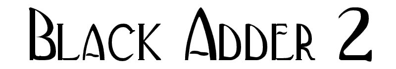 Black Adder 2 Font