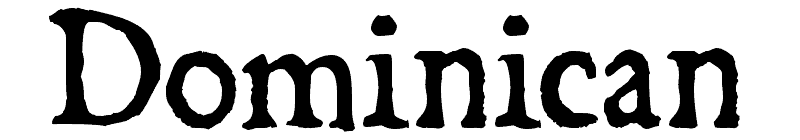 Dominican Font