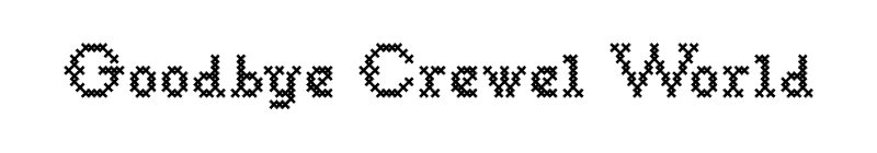 Goodbye Crewel World Font