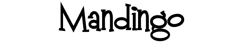 Mandingo Font