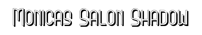 Monicas Salon Shadow Font